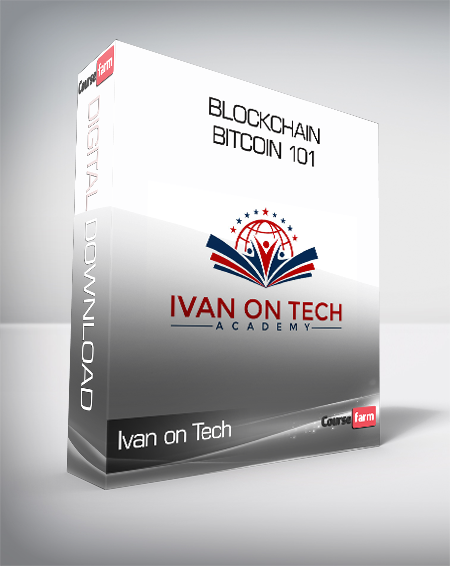 Ivan on Tech - Blockchain & Bitcoin 101