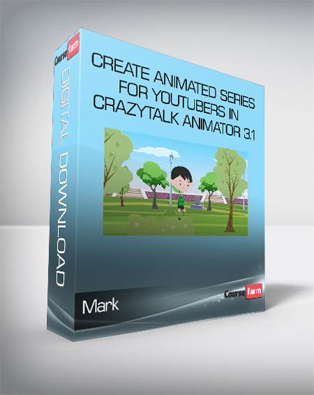 Mark - Create Animated Series for YouTubers in CrazyTalk Animator 3.1