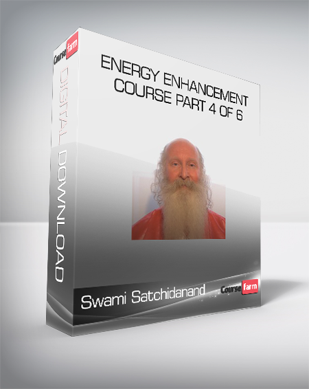 Swami Satchidanand - Energy Enhancement Course part 4 of 6