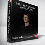 Rachel Wlllis - The Public Speaking Masterclass