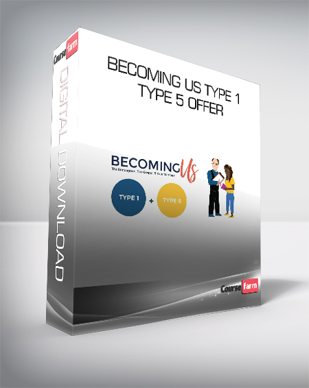 Becoming Us Type 1 + Type 5 Offer