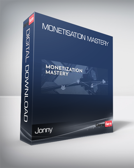 Jonny - Monetisation Mastery
