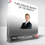 Mike Warren - Turn Around Secrets Of The Wealthy