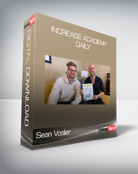 Sean Vosler - Increase Academy Daily