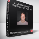 Dane Maxwell - Advanced Mindset Program Fast Help Set
