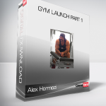 Alex Hormozi - Gym Launch Part 1
