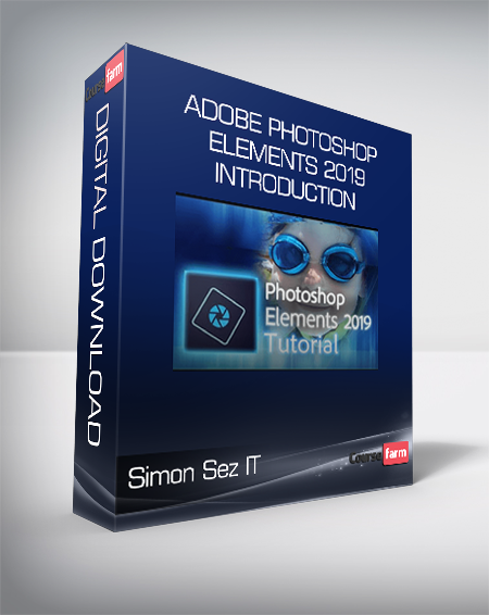 Simon Sez IT - Adobe Photoshop Elements 2019 - Introduction