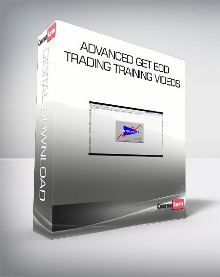 Advanced GET EOD Trading Training Videos