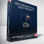 Jeff Nippard - High Frequency Full Body Program