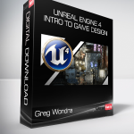 Greg Wondra - Unreal Engine 4 - Intro to Game Design