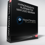 HypnoThoughts Platinum Feb - Mar 2020 Seminar