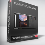 Daniel Greenwood - Sunset Tutorial Video