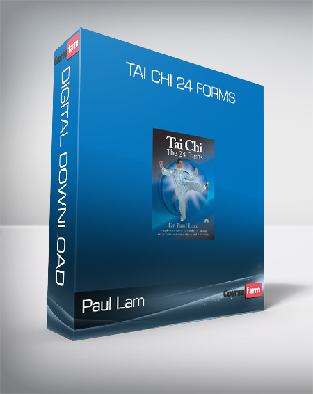 Paul Lam - Tai Chi 24 Forms