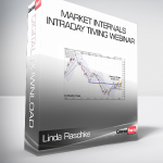 Linda Raschke - Market Internals & Intraday Timing Webinar