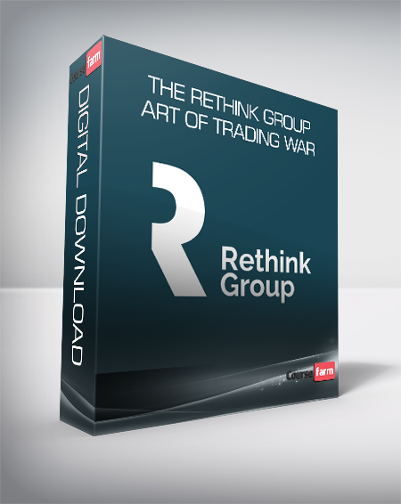 The Rethink Group - Art of Trading War