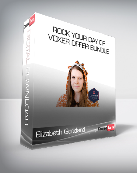 Elizabeth Goddard - Rock Your Day of Voxer Offer Bundle