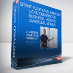 Start your Own LinkedIn Lead Generation Business Agency + Awesome Bonus