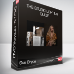 Sue Bryce - The Studio Lighting Guide