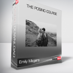 Emily Magers - The Posing Course