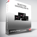 Jeremy Miner - Objections Masterclass FB