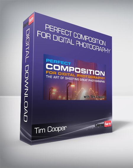 Tim Cooper - Perfect Composition for Digital Photography