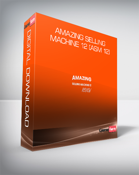 Amazing Selling Machine 12 (ASM 12)