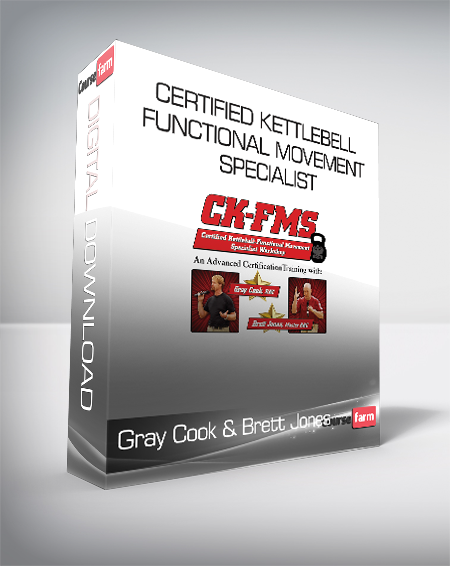 Gray Cook & Brett Jones - Certified Kettlebell - Functional Movement Specialist