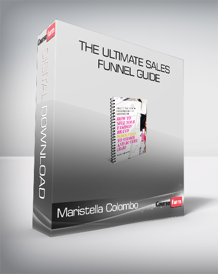 Maristella Colombo - The Ultimate Sales Funnel Guide