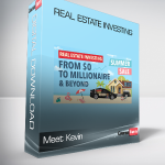 Meet Kevin - Real Estate Investing