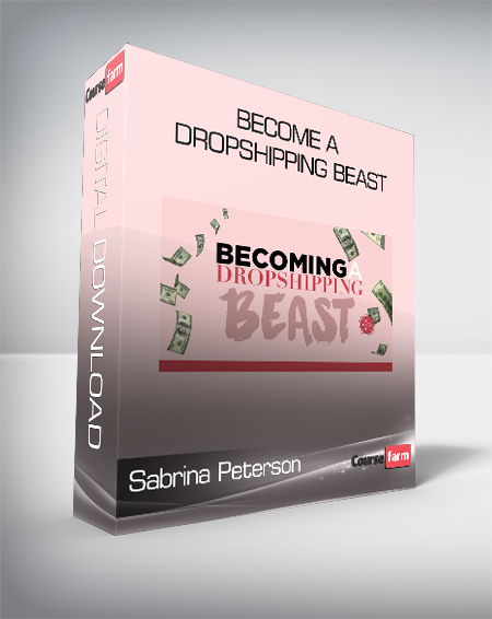 Sabrina Peterson - Become A Dropshipping Beast