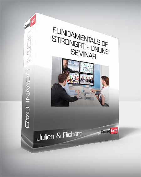 Julien & Richard - Fundamentals of StrongFit - Online Seminar