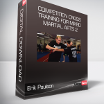 Erik Paulson - Competition Cross Training for Mixed Martial Arts 2