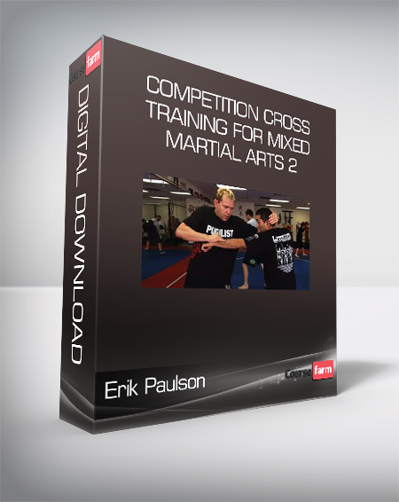 Erik Paulson - Competition Cross Training for Mixed Martial Arts 2