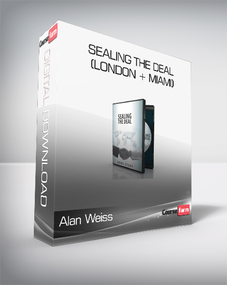 Alan Weiss - Sealing The Deal (London + Miami)