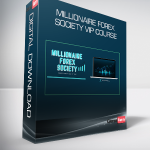 Millionaire Forex Society VIP COURSE