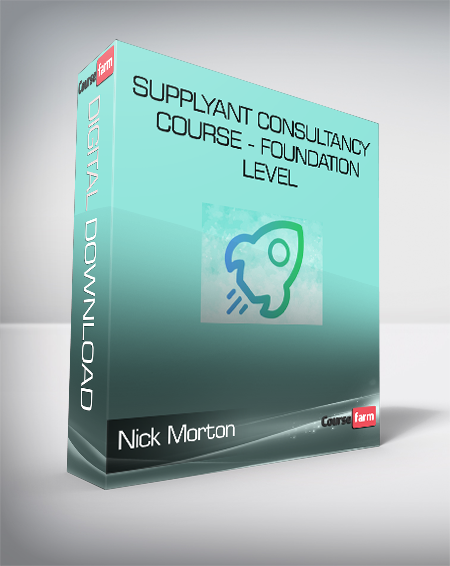 Nick Morton - Supplyant Consultancy Course - Foundation Level