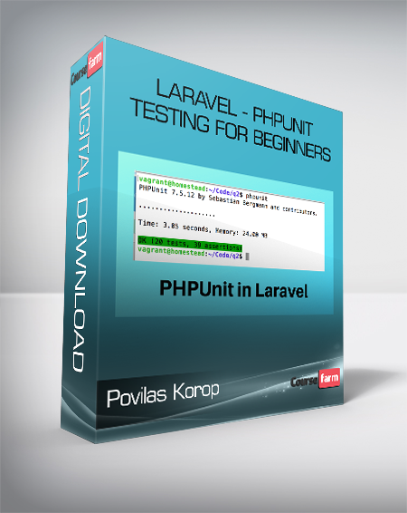 Povilas Korop - Laravel - PHPUnit Testing for Beginners