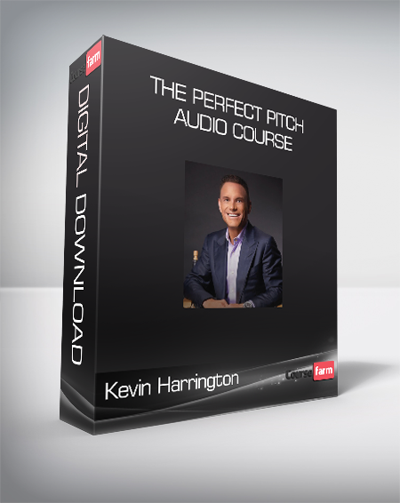 Kevin Harrington - The Perfect Pitch Audio Course