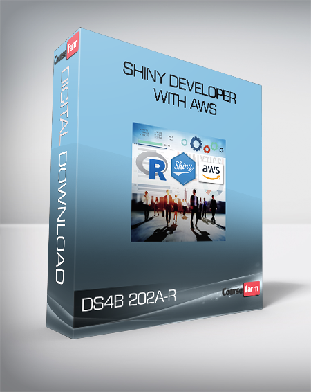 DS4B 202A-R - Shiny Developer with AWS - Course Farm - Online Courses And eBooks