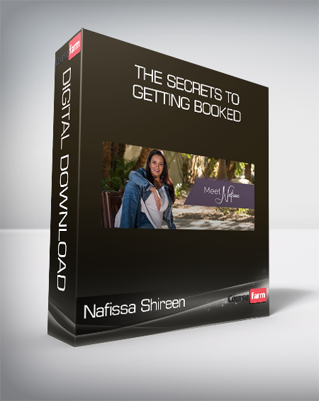 Nafissa Shireen - The Secrets To Getting Booked