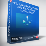 MongoDB - NoSQL & Node Mongoose - Azure & Database Management