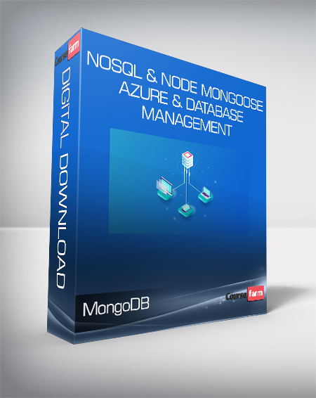 MongoDB - NoSQL & Node Mongoose - Azure & Database Management