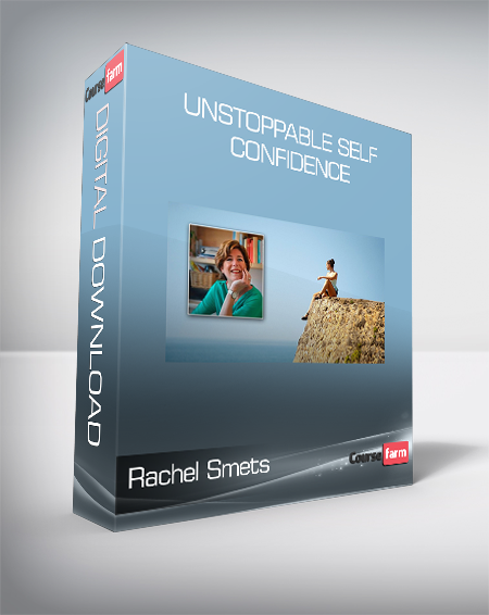 Rachel Smets - Unstoppable Self Confidence