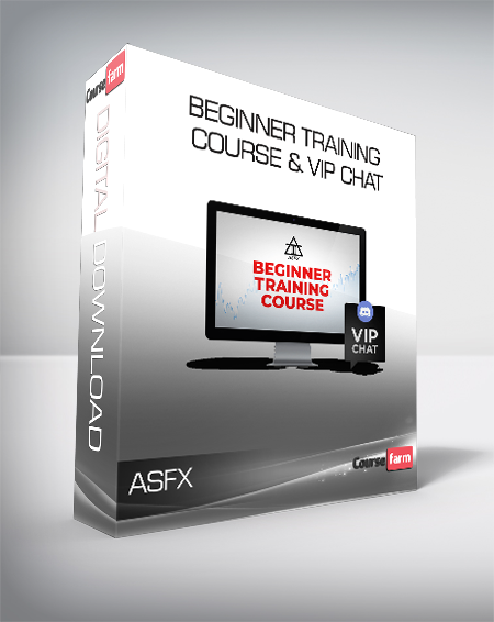 ASFX - Beginner Training Course & VIP Chat