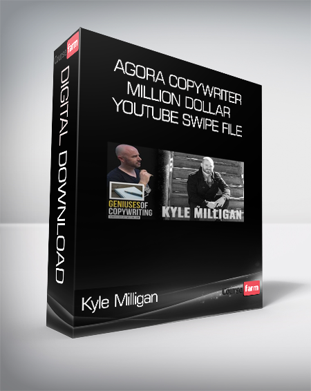 Kyle Milligan - Agora Copywriter & Million Dollar Youtube Swipe File