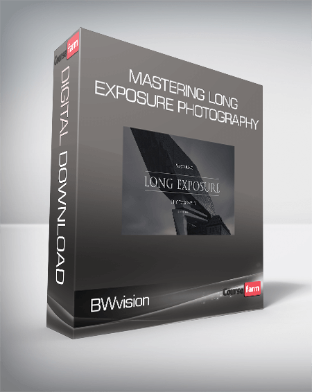 BWvision - Mastering Long Exposure Photography