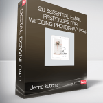Jenna kutcher - 20 Essential Email Responses for Wedding Photographers