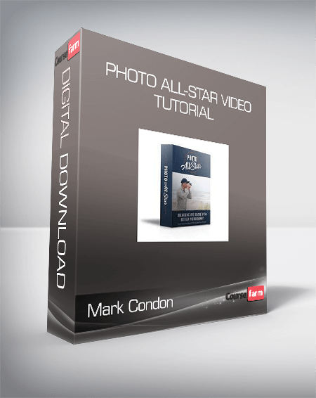 Mark Condon - Photo All-Star Video Tutorial