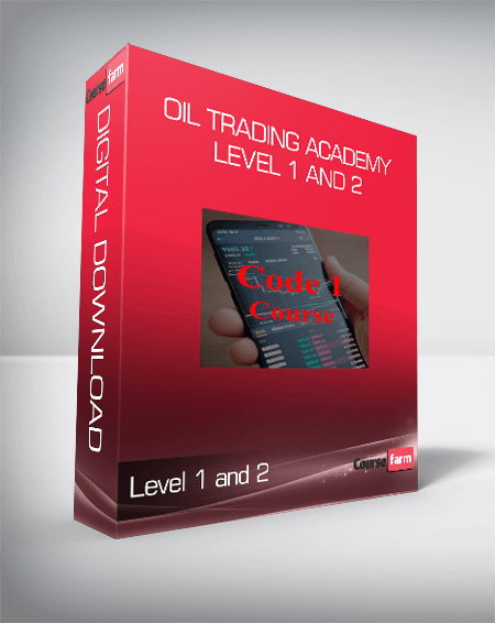 Oil Trading Academy Level 1 and 2