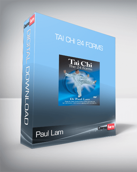 Paul Lam – Tai Chi 24 Forms